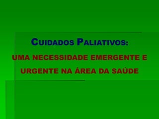 4  terminalidade da vida e cuidados paliativos