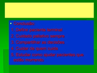 4  terminalidade da vida e cuidados paliativos