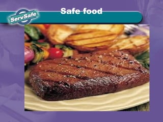 Safe food
 