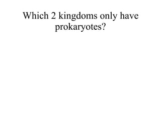 The6 Kingdoms.ClassificationNotes#4