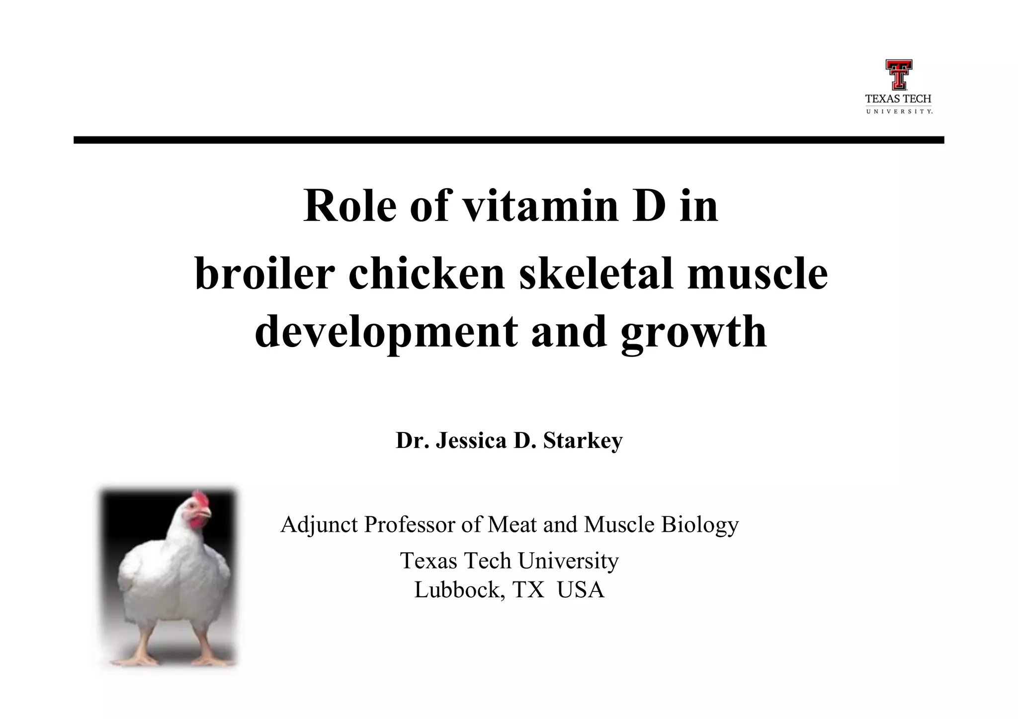 Role of vitamin D in broiler chicken skeletal muscle development and ...