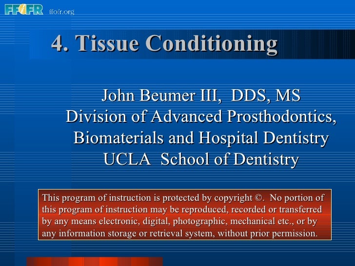 4.tissue conditioning