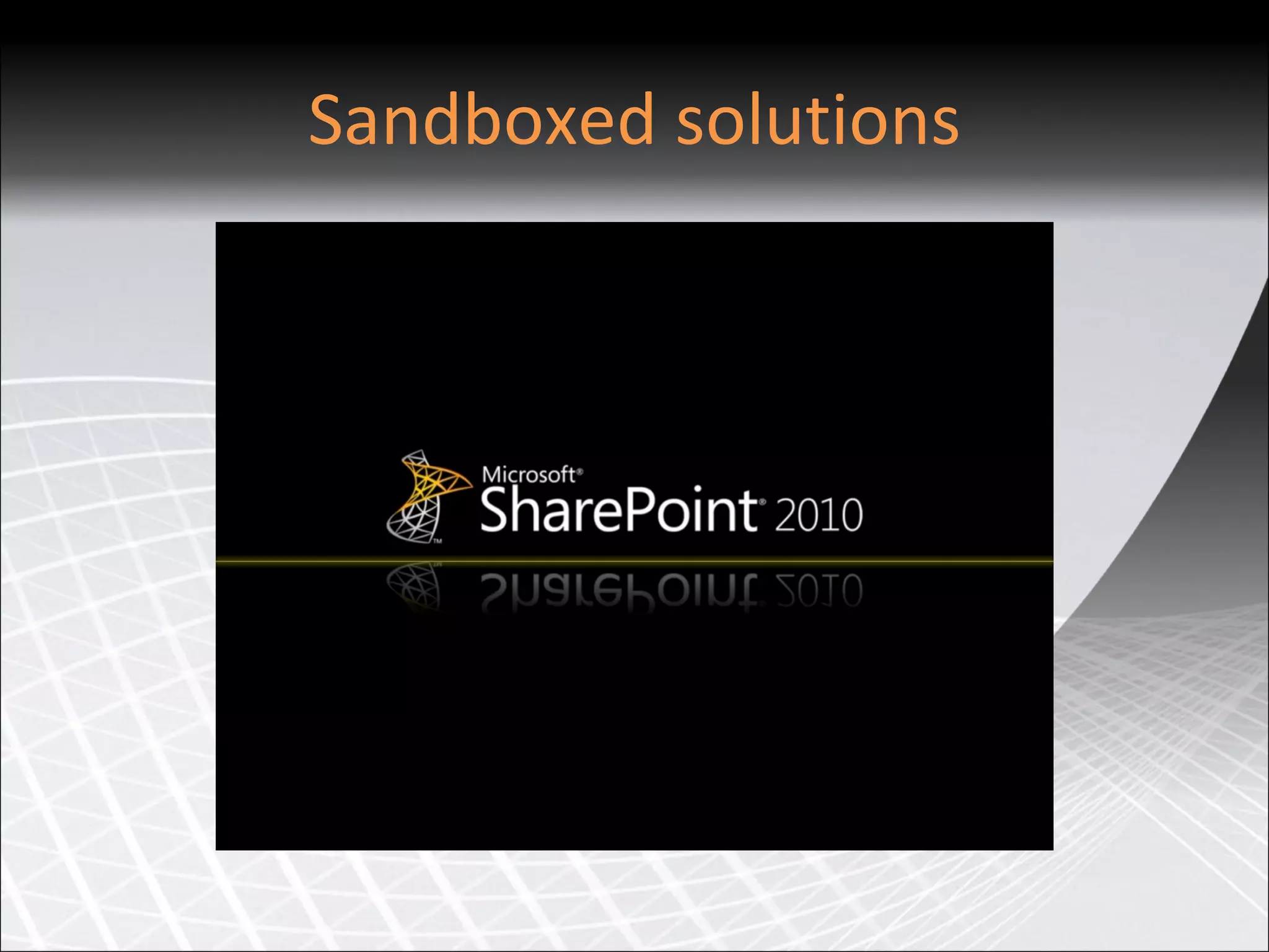 Sandboxed solutions 
