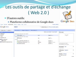 Les outils de partage et d’échange ( Web 2.0 )D’autres outils:Plateforme collaborative de Google docs13