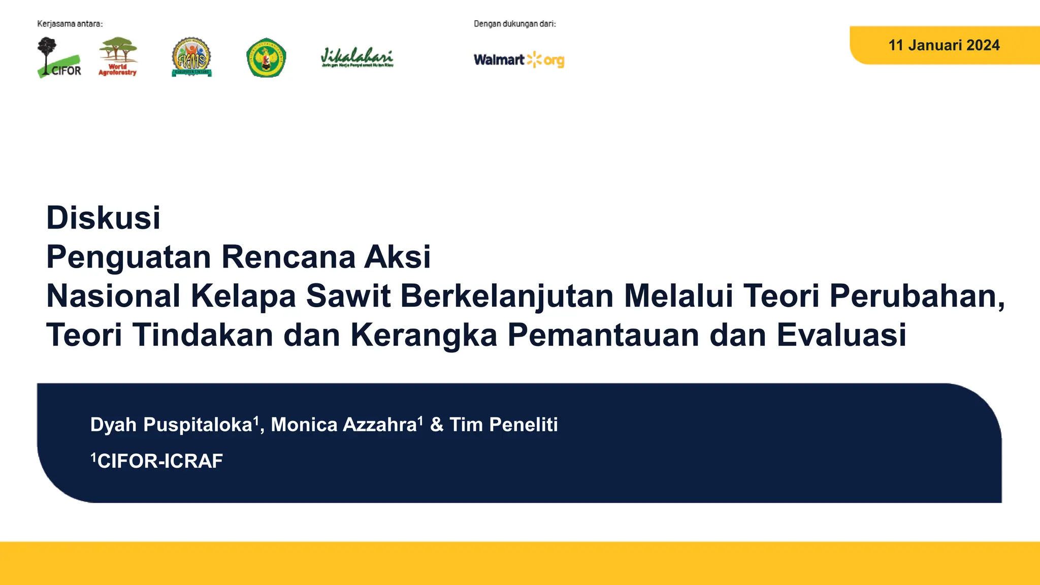 thumbnail of Diskusi penguatan Rencana Aksi Nasional kelapa sawit berkelanjutan melalui Teori Perubahan, Teori Tindakan dan Kerangka Pemantauan dan Evaluasi