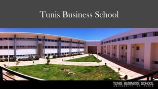 Tunis Business School




PRÉSENTATION POUR
ÉCRAN LARGE
 