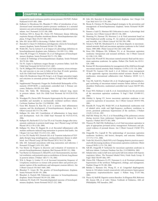 1222        CHAPTER 58                Neonatal Morbidities of Prenatal and Perinatal Origin

      compared to nasal continuous positive airway pressure (NCPAP). Pediatr          89. Jobe AH, Bancalari E: Bronchopulmonary dysplasia. Am J Respir Crit
      Pulmonol 41:875-881, 2006.                                                          Care Med 163:1723-1729, 2001.
64.   Kulkarni A, Ehrenkranz RA, Bhandari V: Effect of introduction of syn-           90. Baveja R, Christou H: Pharmacological strategies in the prevention and
      chronized nasal intermittent positive-pressure ventilation in a neonatal            management of bronchopulmonary dysplasia. Semin Perinatol 30:209-
      intensive care unit on bronchopulmonary dysplasia and growth in preterm             218, 2006.
      infants. Am J Perinatol 23:233-240, 2006.                                       91. Ramon y Cajal CL, Martinez RO: Defecation in utero: A physiologic fetal
65.   Northway WH Jr, Rosan RC, Porter DY: Pulmonary disease following                    function. Am J Obstet Gynecol 188:153-156, 2003.
      respirator therapy of hyaline-membrane disease. Bronchopulmonary dys-           92. Manning FA, Harman CR, Morrison I, et al: Fetal assessment based on
      plasia. N Engl J Med 276:357-368, 1967.                                             fetal biophysical proﬁle scoring. IV. An analysis of perinatal morbidity
66.   Jobe AH: Severe BPD is decreasing. J Pediatr 146:A2, 2005.                          and mortality. Am J Obstet Gynecol 162:703-709, 1990.
67.   Bancalari E, Claure N: Deﬁnitions and diagnostic criteria for bronchopul-       93. Sriram S, Wall SN, Khoshnood B, et al: Racial disparity in meconium-
      monary dysplasia. Semin Perinatol 30:164-170, 2006.                                 stained amniotic ﬂuid and meconium aspiration syndrome in the United
68.   Walsh MC, Yao Q, Gettner P, et al: Impact of a physiologic deﬁnition on             States, 1989-2000. Obstet Gynecol 102:1262-1268, 2003.
      bronchopulmonary dysplasia rates. Pediatrics 114:1305-1311, 2004.               94. Rossi EM, Philipson EH, Williams TG, et al: Meconium aspiration
69.   Chess PR, D’Angio CT, Pryhuber GS, et al: Pathogenesis of bronchopul-               syndrome: Intrapartum and neonatal attributes. Am J Obstet Gynecol
      monary dysplasia. Semin Perinatol 30:171-178, 2006.                                 61:1106-1110, 1989.
70.   Coalson JJ: Pathology of bronchopulmonary dysplasia. Semin Perinatol            95. Cleary GM, Wiswell TE: Meconium-stained amniotic ﬂuid and the meco-
      30:179-184, 2006.                                                                   nium aspiration syndrome: An update. Pediatr Clin North Am 45:511-
71.   Tin W, Gupta S: Optimum oxygen therapy in preterm babies. Arch Dis                  529, 1998.
      Child Fetal Neonatal Ed 92:F143-F147, 2007.                                     96. Keenan WJ: Recommendations for management of the child born through
72.   Tin W, Milligan DW, Pennefather P, et al: Pulse oximetry, severe retinopa-          meconium-stained amniotic ﬂuid. Pediatrics 113(Pt 1):133-134, 2004.
      thy, and outcome at one year in babies of less than 28 weeks’ gestation.        97. Wiswell TE, Gannon CM, Jacob J, et al: Delivery room management
      Arch Dis Child Fetal Neonatal Ed 84:F106-F110, 2001.                                of the apparently vigorous meconium-stained neonate: Results of the
73.   Askie LM, Henderson-Smart DJ, Irwig L, et al: Oxygen-saturation targets             multicenter, international collaborative trial. Pediatrics 105(Pt 1):1-7,
      and outcomes in extremely preterm infants. N Engl J Med 349:959-967,                2000.
      2003.                                                                           98. Vain NE, Szyld EG, Prudent LM, et al: Oropharyngeal and nasopharyn-
74.   Supplemental Therapeutic Oxygen for Prethreshold Retinopathy of Pre-                geal suctioning of meconium-stained neonates before delivery of their
      maturity (STOP-ROP), a randomized, controlled trial. I. Primary out-                shoulders: Multicentre, randomised controlled trial. Lancet 364:597-602,
      comes. Pediatrics 105:295-310, 2000.                                                2004.
75.   Donn SM, Sinha SK: Minimising ventilator induced lung injury                    99. Fraser WD, Hofmeyr J, Lede R, et al: Amnioinfusion for the prevention
      in preterm infants. Arch Dis Child Fetal Neonatal Ed 91:F226-F230,                  of the meconium aspiration syndrome. N Engl J Med 353:909-917,
      2006.                                                                               2005.
76.   Woodgate PG, Davies MW: Permissive hypercapnia for the prevention of           100. Ghidini A, Spong CY: Severe meconium aspiration syndrome is not
      morbidity and mortality in mechanically ventilated newborn infants.                 caused by aspiration of meconium. Am J Obstet Gynecol 185:931-938,
      Cochrane Database Syst Rev (2):CD002061, 2001.                                      2001.
77.   Yoon BH, Romero R, Kim KS, et al: A systemic fetal inﬂammatory                 101. Kinsella JP, Truog WE, Walsh WF, et al: Randomized, multicenter trial
      response and the development of bronchopulmonary dysplasia. Am J                    of inhaled nitric oxide and high-frequency oscillatory ventilation in
      Obstet Gynecol 181:773-779, 1999.                                                   severe, persistent pulmonary hypertension of the newborn. J Pediatr
78.   Kallapur SG, Jobe AH: Contribution of inﬂammation to lung injury                    131(Pt 1):55-62, 1997.
      and development. Arch Dis Child Fetal Neonatal Ed 91:F132-F135,                102. Hall SM, Hislop AA, Wu Z, et al: Remodelling of the pulmonary arteries
      2006.                                                                               during recovery from pulmonary hypertension induced by neonatal
79.   Kallapur SG, Bachurski CJ, Le Cras TD, et al: Vascular changes after intra-         hypoxia. J Pathol 203:575-583, 2004.
      amniotic endotoxin in preterm lamb lungs. Am J Physiol Lung Cell Mol           103. Thureen PJ, Hall DM, Hoffenberg A, et al: Fatal meconium aspiration in
      Physiol 287:L1178-L1185, 2004.                                                      spite of appropriate perinatal airway management: Pulmonary and pla-
80.   Kallapur SG, Moss TJ, Ikegami M, et al: Recruited inﬂammatory cells                 cental evidence of prenatal disease. Am J Obstet Gynecol 176:967-975,
      mediate endotoxin-induced lung maturation in preterm fetal lambs. Am                1997.
      J Respir Crit Care Med 172:1315-1321, 2005.                                    104. Dargaville PA, Copnell B: The epidemiology of meconium aspiration
81.   Le Cras TD, Hardie WD, Deutsch GH, et al: Transient induction of TGF-               syndrome: Incidence, risk factors, therapies, and outcome. Pediatrics
      alpha disrupts lung morphogenesis, causing pulmonary disease in adult-              117:1712-1721, 2006.
      hood. Am J Physiol Lung Cell Mol Physiol 287:L718-L729, 2004.                  105. Yoder BA, Kirsch EA, Barth WH, et al: Changing obstetric practices associ-
82.   Jobe AH: Antenatal associations with lung maturation and infection. J               ated with decreasing incidence of meconium aspiration syndrome. Obstet
      Perinatol 25(Suppl 2):S31-S35, 2005.                                                Gynecol 99(Pt 1):731-739, 2002.
83.   Van Marter LJ: Progress in discovery and evaluation of treatments to           106. Soll RF, Dargaville P: Surfactant for meconium aspiration syndrome in
      prevent bronchopulmonary dysplasia. Biol Neonate 89:303-312, 2006.                  full term infants. Cochrane Database Syst Rev (2):CD002054, 2002.
84.   Van Marter LJ, Dammann O, Allred EN, et al: Chorioamnionitis, mechan-          107. Inhaled nitric oxide in full-term and nearly full-term infants with hypoxic
      ical ventilation, and postnatal sepsis as modulators of chronic lung disease        respiratory failure. The Neonatal Inhaled Nitric Oxide Study Group. N
      in preterm infants. J Pediatr 140:171-176, 2002.                                    Engl J Med 336:597-604, 1997.
85.   Witt A, Berger A, Gruber CJ, et al: Increased intrauterine frequency of        108. Ostrea EM, Villanueva-Uy ET, Natarajan G, et al: Persistent pulmonary
      Ureaplasma urealyticum in women with preterm labor and preterm pre-                 hypertension of the newborn: Pathogenesis, etiology, and management.
      mature rupture of the membranes and subsequent cesarean delivery. Am                Paediatr Drugs 8:179-188, 2006.
      J Obstet Gynecol 193:1663-1669, 2005.                                          109. Boloker J, Bateman DA, Wung JT, et al: Congenital diaphragmatic
86.   Bhandari V, Gruen JR: The genetics of bronchopulmonary dysplasia.                   hernia in 120 infants treated consecutively with permissive hypercapnea/
      Semin Perinatol 30:185-191, 2006.                                                   spontaneous respiration/elective repair. J Pediatr Surg 37:357-366,
87.   Bhandari A, Panitch HB: Pulmonary outcomes in bronchopulmonary                      2002.
      dysplasia. Semin Perinatol 30:219-226, 2006.                                   110. Piazza AJ, Stoll BJ: Digestive system disorders. In Kliegman RM, Behrman
88.   Anderson PJ, Doyle LW: Neurodevelopmental outcome of bronchopul-                    RE, Jenson HB, et al (eds): Nelson Textbook of Pediatrics, 18th ed:
      monary dysplasia. Semin Perinatol 30:227-232, 2006.                                 Philadelphia, WB Saunders, 2007.
 