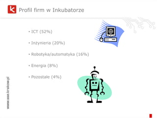 Zasady kwalifikacji beneficjentówOceniane są następujące obszary projektu:Innowacyjność (aspekt kluczowy)ProduktRynekZespółFinansowanieRozwój firmy