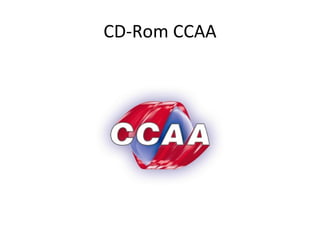 CD-Rom CCAA 