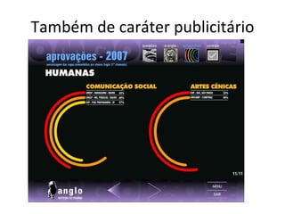 Também de caráter publicitário 