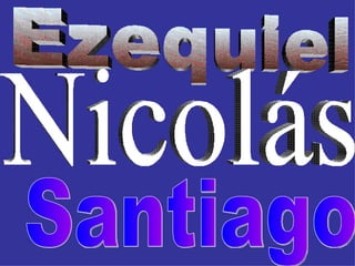 Ezequiel  Nicolás Santiago 