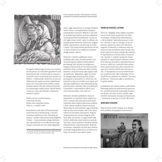 W negacji tradycji sięga się wręcz po struktury
archetypiczne: we wszystkich gatunkach sztuk
plastycznych jako centralna p...