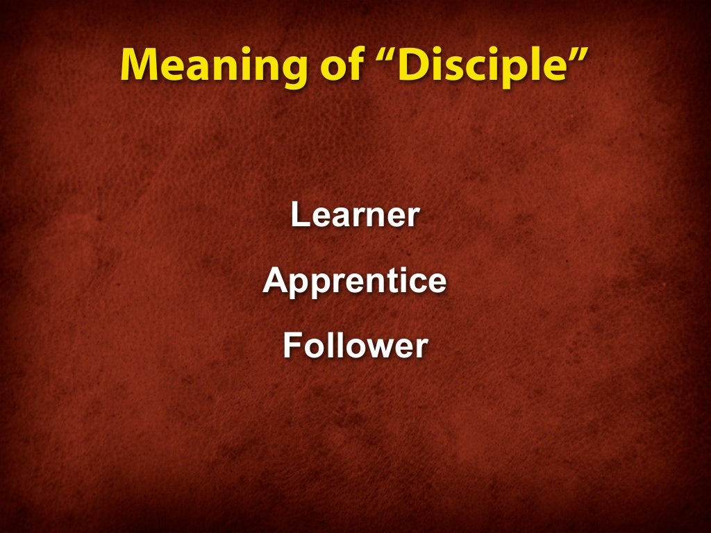 4. What Does It Mean to be a Disciple of Jesus?