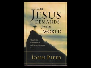 What Jesus Demands
 of the World Book
 