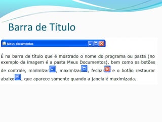 Barra de Título
 