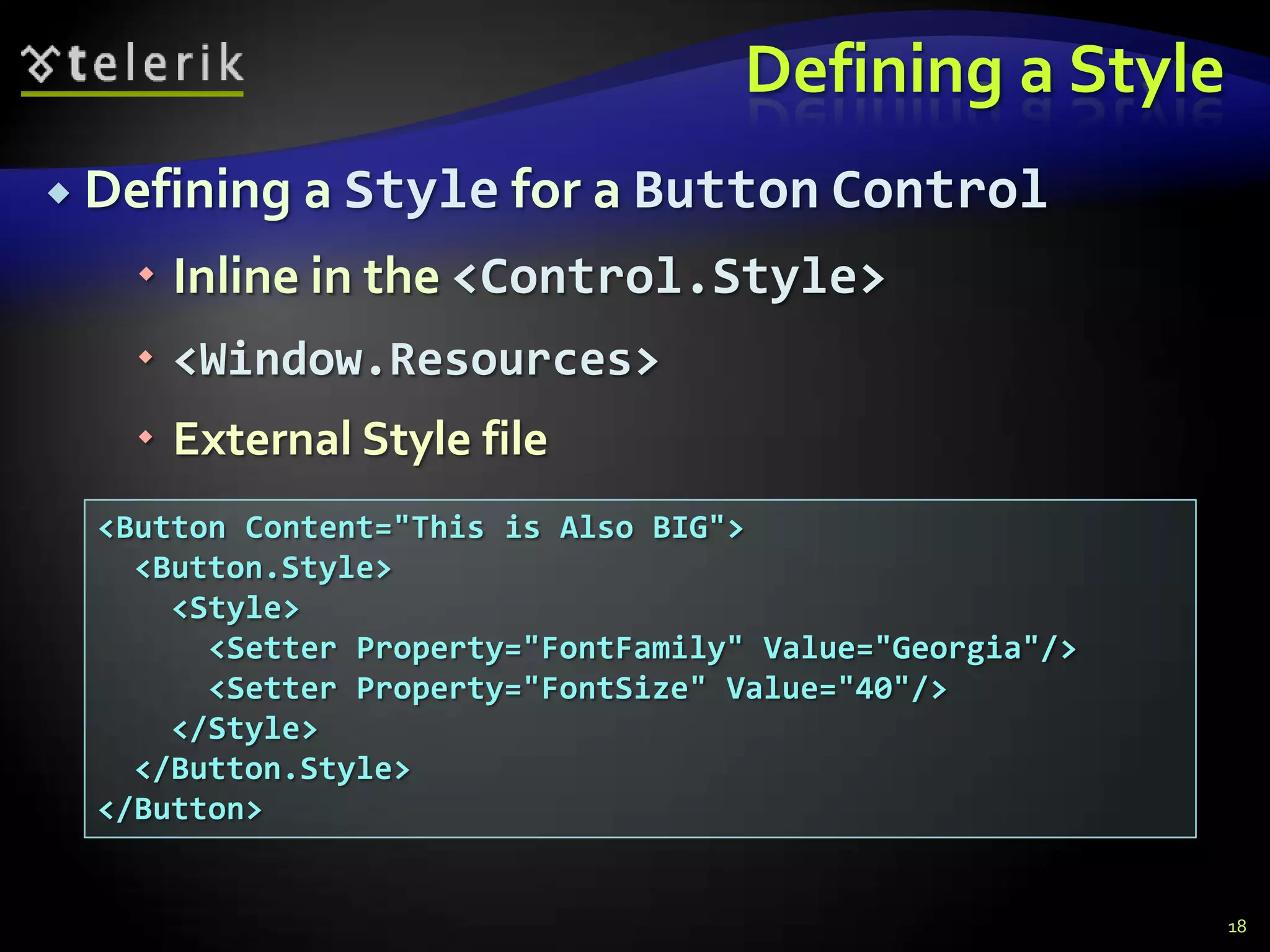 WPF Templating and Styling | PPT