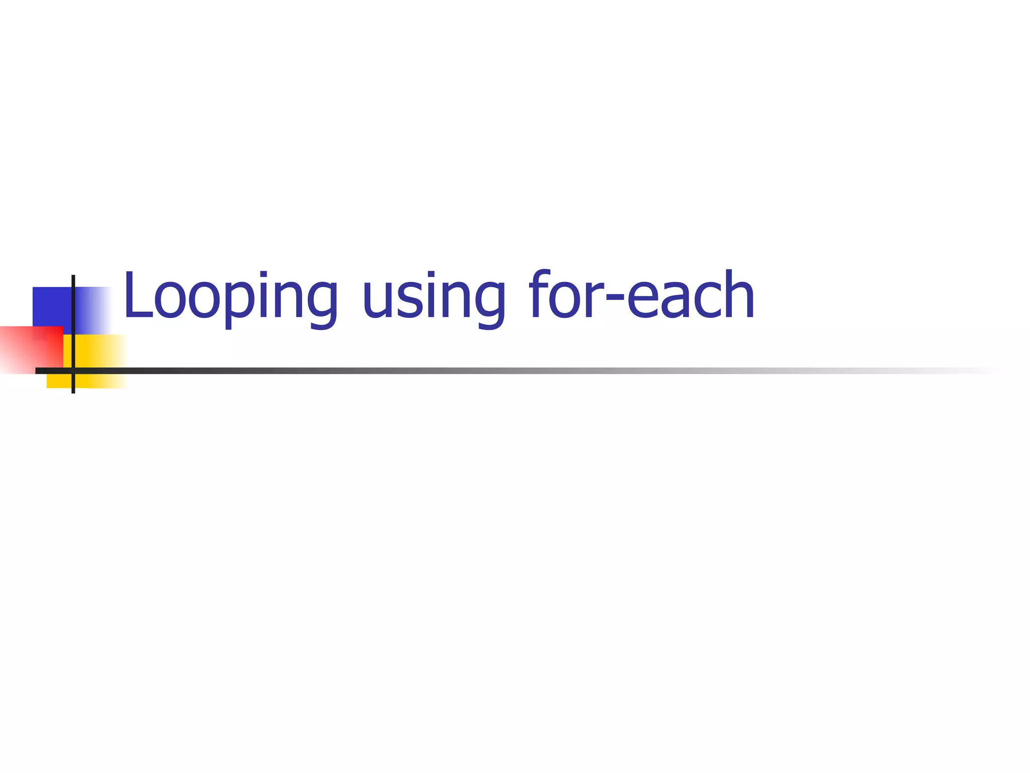 Looping using for-each 