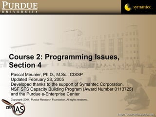 Course 2: Programming Issues, Section 4 ,[object Object],[object Object],[object Object],[object Object],[object Object]