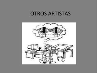 OTROS ARTISTAS 