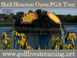 2015 Shell Houston Open PGA Tour live