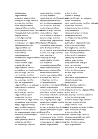 scielo pesquisar
artigo científicos
pesquisa de artigo cientifico
como publicar artigos cientificos
bireme artigos cientificos
buscar artigos cientificos
artigos cientificos como fazer
introdução de um trabalho cientifico
introdução de trabalho cientifico
artigo de pesquisa
como redigir um artigo
pesquisar artigos
como escrever um artigo científico
scielo pesquisa de artigos
artigos cientificos sites
artigo científico modelo
sites científicos
artigos de pesquisa
como encontrar artigos cientificos
artigo ciêntífico
sites de busca de artigos
pesquisa sobre artigo
artigo academico cientifico
como elaborar um trabalho cientifico
pesquisa artigos científicos
escrever artigos cientificos
como redigir um artigo científico
site para artigos cientificos
fazer um artigo cientifico
artigo cientifico de pos graduação
artigos cientificos pequenos
site scielo artigos
procurar artigos científicos
artigo cientifico original
busca artigos cientificos
como montar um artigo científico
como elaborar artigo cientifico
modelo artigos academicos
textos cientificos pequenos
modelo de resumo cientifico
site para pesquisa de artigos cientificos
modelos de trabalho cientifico
artigo cientifica
elaboração artigo cientifico
scielo artigo cientificos
site scielo artigos cientificos
modelo de artigos científicos
site scielo academico
modelo de artigo cientifico academico
artigos cientificos e tecnicos
sites científicos para pesquisa
sites de pesquisa de artigos
modelo artigos cientificos
modelos de artigo cientificos
scielo academico artigos
sites de pesquisas academicas
pesquisar artigos científicos
onde encontrar artigo cientifico
artigos cientificos sobre
como publicar artigo cientifico
portal de artigos cientificos
sites de busca de artigos científicos
assuntos para artigos cientificos
artigo universitario
scielo pesquisa artigos
modelo trabalho cientifico
sites academicos
estrutura de artigo científico
artigos acadêmicos prontos
estrutura do artigo cientifico
modelo de texto cientifico
assuntos para artigo cientifico
estrutura artigo cientifico
revista artigos cientificos
site artigos científicos
como se fazer um artigo cientifico
trabalho artigo cientifico
como começar um artigo cientifico
scielo site de pesquisa academica
estrutura de um trabalho cientifico
sites para pesquisar artigos
sites para pesquisa de artigos
modelo de um trabalho cientifico
escrever um artigo
site para pesquisar artigos cientificos
artigos cientificos enfermagem
site científico
conclusão de um trabalho cientifico
como pesquisar artigo cientifico
elaboração de artigos científicos
como pesquisar um artigo cientifico
modelos artigo cientifico
artigos da scielo
elaboração de artigo
artigo cientifico para pos graduação
artigos universitários
como encontrar artigos cientificos publicados
lilacs artigos cientificos
onde procurar artigos cientificos
artigo de cientifico
site da scielo artigos cientificos
site pesquisa cientifica
modelo de um artigo científico
site do scielo
publicação de artigos academicos
scielo pesquisas cientificas
formatação artigo cientifico
onde pesquisar artigos científicos
scielo trabalhos cientificos
artigo cientificos publicados
site de pesquisa academica
elaborar artigo cientifico
artigo cientifico em portugues
como escrever artigo
estrutura de um artigo científico
artigos cientificos pesquisa
escrever artigo científico
um artigo
revistas com artigos cientificos
site de busca de artigos
pesquisa artigos
busca de artigos academicos
artigos cientificos capes
onde posso encontrar artigos cientificos
artigo cientifíco
sites de artigos cientificos academicos
artigos cientificos recentes
melhores sites de artigos cientificos
sites para pesquisa cientifica
artigos cientifico scielo
como desenvolver um artigo científico
como desenvolver um artigo
artigos científicos são
como escrever artigos científicos
site de pesquisa academica scielo
artigo academico modelo
artigos cientificos originais
texto artigo cientifico
 