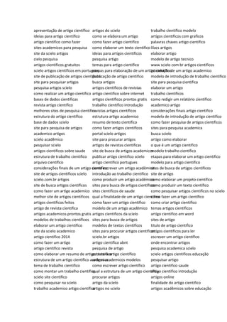 apresentação de artigo científico
ideias para artigo cientifico
artigo cientifico como fazer
sites academicos para pesquisa
site da scielo artigos
cielo pesquisa
artigos cientificos gratuitos
scielo artigos cientificos em portugues
site de publicação de artigos cientificos
site para pesquisar artigos
pesquisa artigos scielo
como realizar um artigo científico
bases de dados cientificas
revista artigo cientifico
melhores sites de pesquisa cientifica
estrutura do artigo científico
base de dados scielo
site para pesquisa de artigos
academico artigos
scielo acadêmico
pesquisar scielo
artigos cientificos sobre saude
estrutura de trabalho cientifico
arquivo científico
considerações finais de um artigo cientifico
site de artigos cientificos scielo
scielo.com.br artigos
site de busca artigos cientificos
como fazer um artigo academico
melhor site de artigos cientificos
artigos cientificos feitos
artigo de revista cientifica
artigos academicos prontos gratis
modelos de trabalhos científicos
elaborar um artigo cientifico
site da scielo academico
artigo cientifico 2014
como fazer um artigo
artigo cientifico revista
como elaborar um resumo de artigo cientifico
estrutura de um artigo cientifico academico
tema de trabalho cientifico
como montar um trabalho cientifico
scielo site cientifico
como pesquisar na scielo
trabalho academico artigo cientifico
artigos do scielo
como se elabora um artigo
como fazer artigo cientifico
como elaborar um texto cientifico
ideias para artigos cientificos
pesquisa artigo
temas para artigo cientifico
etapas para elaboração de um artigo científico
publicação de artigo cientifico
busca artigos
artigos cientificos de revistas
artigo cientifico sobre internet
artigos cientificos prontos gratis
trabalho cientifico introdução
revistas artigos científicos
estrutura artigo academico
resumo de texto cientifico
como fazer artigos cientificos
portal scielo artigos
site para procurar artigos
artigos de revistas cientificas
site de busca de artigos academicos
publicar artigo cientifico scielo
artigo cientifico portugues
como escrever um artigo acadêmico
introdução ao trabalho cientifico
como produzir um artigo acadêmico
sites para busca de artigos científicos
sites cientificos de saude
qual a finalidade de um artigo cientifico
como fazer um artigo cientifico
modelo de um artigo acadêmico
artigos cientificos da scielo
sites para busca de artigos
modelos de textos cientificos
sites para procurar artigos cientificos
scielo.br artigos
artigo cientifico abnt
pesquisa de artigo
estrutura artigo científico
artigos academicos modelos
como escrever artigo científico
qual a estrutura de um artigo científico
procurar artigos
artigo da scielo
artigos no scielo
trabalho cientifico modelo
artigos cientificos com graficos
palavras chaves artigo cientifico
lilacs artigos
elaborar artigo
modelo de artigo tecnico
www scielo com br artigos cientificos
introdução de um artigo academico
modelo de introdução de trabalho cientifico
site para pesquisa cientifica
elaborar um artigo
trabalho cientificos
como redigir um relatório científico
academico artigo
considerações finais artigo cientifico
modelo de introdução de artigo cientifico
como fazer pesquisa de artigos cientificos
sites para pesquisa academica
busca scielo
artigo como elaborar
o que é um artigo cientifico
modelo trabalho científico
etapas para elaborar um artigo cientifico
modelo para artigo cientifico
sites de busca de artigos cientificos
site de artigo
como elaborar um projeto científico
como produzir um texto cientifico
como pesquisar artigos cientificos no scielo
como fazer um artigo científico
como criar artigo cientifico
temas artigos cientificos
artigo cientifico em word
sites de artigo
titulo de artigo cientifico
artigos cientificos para ler
escrever um artigo científico
onde encontrar artigos
pesquisa academica scielo
scielo artigos cientificos educação
pesquisar artigo
artigo cientifico saude
artigo cientifico introdução
artigos online
finalidade do artigo cientifico
artigos acadêmicos sobre educação
 
