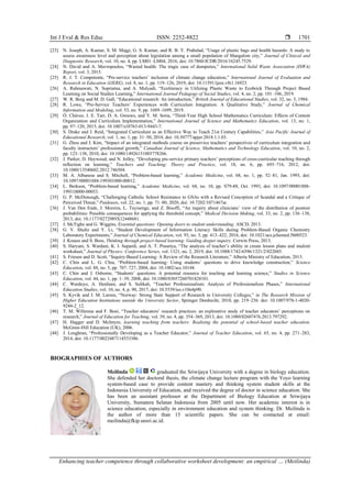Int J Eval & Res Educ ISSN: 2252-8822 
Enhancing teacher competence through collaborative worksheet development: an empirical … (Meilinda)
1701
[23] N. Joseph, A. Kumar, S. M. Majgi, G. S. Kumar, and R. B. Y. Prahalad, “Usage of plastic bags and health hazards: A study to
assess awareness level and perception about legislation among a small population of Mangalore city,” Journal of Clinical and
Diagnostic Research, vol. 10, no. 4, pp. LM01–LM04, 2016, doi: 10.7860/JCDR/2016/16245.7529.
[24] N. David and A. Mavropoulos, “Wasted health: The tragic case of dumpsites,” International Solid Waste Association (ISWA)
Report, vol. 3, 2015.
[25] R. J. T. Competente, “Pre-service teachers’ inclusion of climate change education,” International Journal of Evaluation and
Research in Education (IJERE), vol. 8, no. 1, pp. 119–126, 2019, doi: 10.11591/ijere.v8i1.16923.
[26] A. Rahmawati, N. Supriatna, and A. Mulyadi, “Ecoliteracy in Utilizing Plastic Waste to Ecobrick Through Project Based
Learning on Social Studies Learning,” International Journal Pedagogy of Social Studies, vol. 4, no. 2, pp. 101–106, 2019.
[27] W. R. Borg and M. D. Gall, “Educational research: An introduction,” British Journal of Educational Studies, vol. 32, no. 3, 1984.
[28] R. Lowe, “Pre-Service Teachers’ Experiences with Curriculum Integration: A Qualitative Study,” Journal of Chemical
Information and Modeling, vol. 53, no. 9, pp. 1689–1699, 2019.
[29] Ó. Chávez, J. E. Tarr, D. A. Grouws, and V. M. Soria, “Third-Year High School Mathematics Curriculum: Effects of Content
Organization and Curriculum Implementation,” International Journal of Science and Mathematics Education, vol. 13, no. 1,
pp. 97–120, 2015, doi: 10.1007/s10763-013-9443-7.
[30] S. Drake and J. Reid, “Integrated Curriculum as an Effective Way to Teach 21st Century Capabilities,” Asia Pacific Journal of
Educational Research, vol. 1, no. 1, pp. 31–50, 2018, doi: 10.30777/apjer.2018.1.1.03.
[31] G. Zhou and J. Kim, “Impact of an integrated methods course on preservice teachers’ perspectives of curriculum integration and
faculty instructors’ professional growth,” Canadian Journal of Science, Mathematics and Technology Education, vol. 10, no. 2,
pp. 123–138, 2010, doi: 10.1080/14926151003778266.
[32] J. Parker, D. Heywood, and N. Jolley, “Developing pre-service primary teachers’ perceptions of cross-curricular teaching through
reflection on learning,” Teachers and Teaching: Theory and Practice, vol. 18, no. 6, pp. 693–716, 2012, doi:
10.1080/13540602.2012.746504.
[33] M. A. Albanese and S. Mitchell, “Problem-based learning,” Academic Medicine, vol. 68, no. 1, pp. 52–81, Jan. 1993, doi:
10.1097/00001888-199301000-00012.
[34] L. Berkson, “Problem-based learning,” Academic Medicine, vol. 68, no. 10, pp. S79-88, Oct. 1993, doi: 10.1097/00001888-
199310000-00053.
[35] G. P. McDonough, “Challenging Catholic School Resistance to GSAs with a Revised Conception of Scandal and a Critique of
Perceived Threat,” Paideusis, vol. 22, no. 1, pp. 71–80, 2020, doi: 10.7202/1071467ar.
[36] J. Van Den Ende, J. Moreira, L. Tuyisenge, and Z. Bisoffi, “An inquiry about clinicians’ view of the distribution of posttest
probabilities: Possible consequences for applying the threshold concept,” Medical Decision Making, vol. 33, no. 2, pp. 136–138,
2013, doi: 10.1177/0272989X12448681.
[37] J. McTighe and G. Wiggins, Essential questions: Opening doors to student understanding. ASCD, 2013.
[38] G. V. Shultz and Y. Li, “Student Development of Information Literacy Skills during Problem-Based Organic Chemistry
Laboratory Experiments,” Journal of Chemical Education, vol. 93, no. 3, pp. 413–422, 2016, doi: 10.1021/acs.jchemed.5b00523.
[39] J. Krauss and S. Boss, Thinking through project-based learning: Guiding deeper inquiry. Corwin Press, 2013.
[40] S. Haryani, S. Wardani, K. I. Supardi, and A. T. Prasetya, “The analysis of teacher’s ability in create lesson plans and student
worksheet,” Journal of Physics: Conference Series, vol. 1321, no. 2, 2019, doi: 10.1088/1742-6596/1321/2/022045.
[41] S. Friesen and D. Scott, “Inquiry-Based Learning: A Review of the Research Literature,” Alberta Ministry of Education, 2013.
[42] C. Chin and L. G. Chia, “Problem-based learning: Using students’ questions to drive knowledge construction,” Science
Education, vol. 88, no. 5, pp. 707–727, 2004, doi: 10.1002/sce.10144.
[43] C. Chin and J. Osborne, “Students’ questions: A potential resource for teaching and learning science,” Studies in Science
Education, vol. 44, no. 1, pp. 1–39, 2008, doi: 10.1080/03057260701828101.
[44] C. Wardoyo, A. Herdiani, and S. Sulikah, “Teacher Professionalism: Analysis of Professionalism Phases,” International
Education Studies, vol. 10, no. 4, p. 90, 2017, doi: 10.5539/ies.v10n4p90.
[45] S. Kyvik and I. M. Larsen, “Norway: Strong State Support of Research in University Colleges,” in The Research Mission of
Higher Education Institutions outside the University Sector, Springer Dordrecht, 2010, pp. 219–236. doi: 10.1007/978-1-4020-
9244-2_12.
[46] T. M. Willemse and F. Boei, “Teacher educators’ research practices: an explorative study of teacher educators’ perceptions on
research,” Journal of Education for Teaching, vol. 39, no. 4, pp. 354–369, 2013, doi: 10.1080/02607476.2013.797292.
[47] H. Hagger and D. McIntyre, learning teaching from teachers: Realising the potential of school-based teacher education.
McGraw-Hill Education (UK), 2006.
[48] J. Loughran, “Professionally Developing as a Teacher Educator,” Journal of Teacher Education, vol. 65, no. 4, pp. 271–283,
2014, doi: 10.1177/0022487114533386.
BIOGRAPHIES OF AUTHORS
Meilinda graduated the Sriwijaya University with a degree in biology education.
She defended her doctoral thesis, the climate change lecture program with the Yoyo learning
system-based case to provide content mastery and thinking system student skills at the
Indonesia University of Education, and received the degree of doctor in science education. She
has been an assistant professor at the Department of Biology Education at Sriwijaya
University, Sumatera Selatan Indonesia from 2005 until now. Her academic interest is in
science education, especially in environment education and system thinking. Dr. Meilinda is
the author of more than 15 scientific papers. She can be contacted at email:
meilinda@fkip.unsri.ac.id.
 