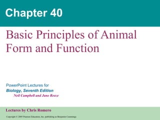 Chapter 40 Basic Principles of Animal Form and Function 