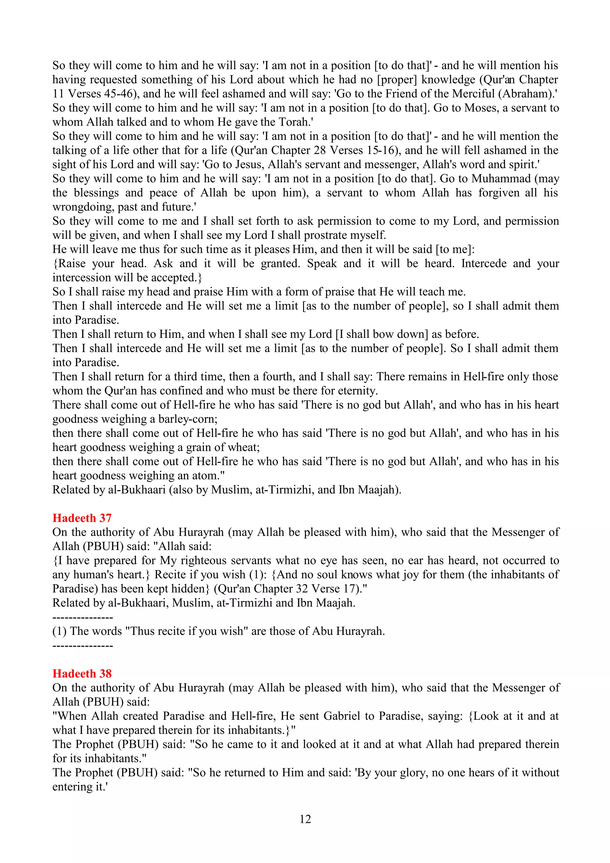 VDLG$OODK$OPLJKWKDVVDLG
^7KHVRQRI$GDPGHQLHG0HDQGKHKDGQRULJKWWRGRVR$QGKHUHYLOHG0HDQGKHKDGQRULJKWWR
GRVR$VIRUKLV GHQLQJ0HLWLVKLVVDLQJ
+HZLOOQRWUHPDNHPHDV+HPDGHPHDWILUVW
 