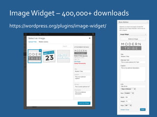 Image	
  Widget	
  –	
  400,000+	
  downloads	
  
https://wordpress.org/plugins/image-­‐widget/	
  
 