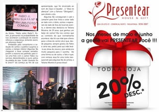 apresentação, que foi encerrada ao
                                              som de Caça e Caçador , e “Deus te
                                              abençoe” com o famoso “Obrigadú!”,
                                              sem direito a bis.
                                                  Algumas fãs conseguiram ir até o
                                              camarim para tirar fotos e estar lado
                                              ao lado com o ídolo, outras o espera-
                                              ram do lado de fora do local do even-
                                              to, e dentre elas destacou-se Tatiana
                                              Moreira, de 29 anos, que ganhou um
     da Globo, “Pedra sobre Pedra”). Po-      beijo do cantor! Ela nos contou que
     rém, já pensando na probabilidade de     ao contrário do que normalmente
     isso acontecer a produção do evento      acontece, não foi sua mãe que a levou
     reforçou a segurança, evitando assim,
                                              para o show do cantor, ela é que, des-
     um alvoroço maior!
        Embalado pelo romantismo e se-        de pequena, sempre gostou do Fábio
     dução do cantor, o público suspirou e    e certa vez, pediu para sua mãe levá-
     cantou o tempo inteiro! Algumas fãs      -la ao show do músico, pois ainda era
     chegaram a levar cartazes variados,      muito pequena para ir sozinha. De
     porém a maioria era pedindo para ti-
                                              uma forma ou de outra, o fato é que,
     rar uma foto com o cantor. Fábio viu
     sorrisos deslumbrados e ouviu gritos     com certeza, essa foi uma noite ines-
     da platéia do tipo “Lindo! Gostoso! Eu   quecível para algumas fãs do artista, e
     te amo!!!” do começo ao fim de sua       Tatiana Moreira é prova disso!




24                                                                                      25
 