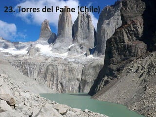 23. Torres del Paine (Chile)  