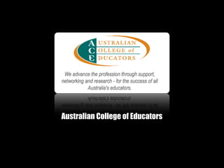 Australian College of Educators
 