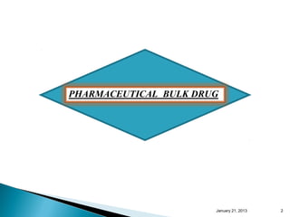 January 25, 2013   2
 