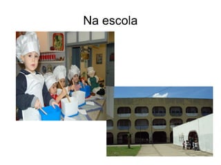 Na escola 