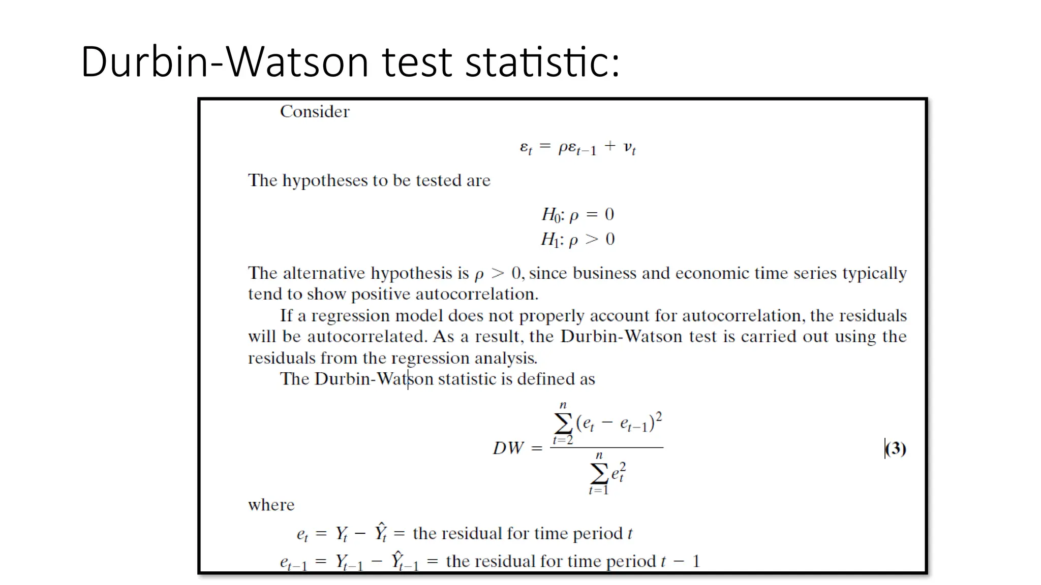 Durbin-Watson test statistic:
 