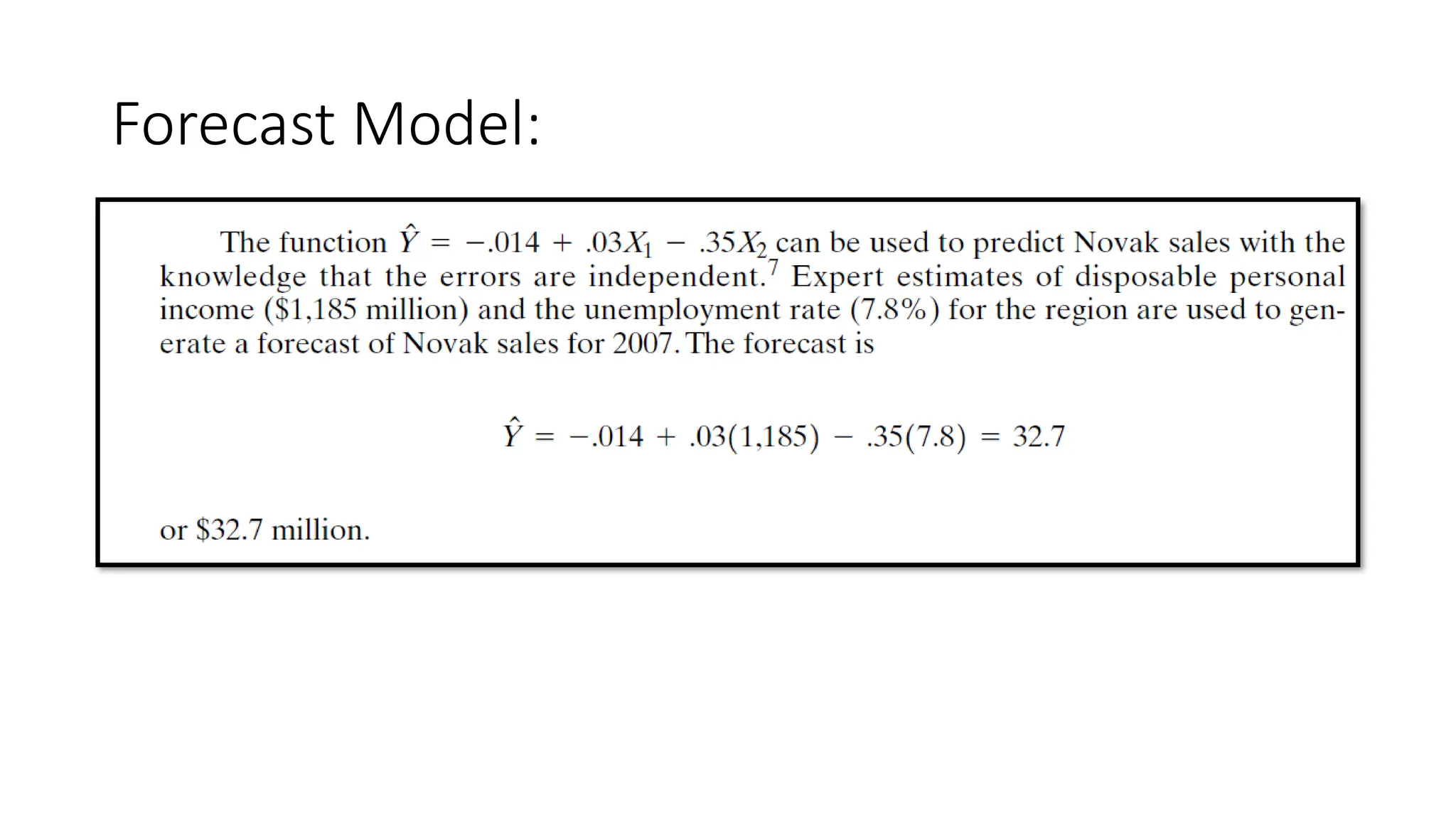 Forecast Model:
 