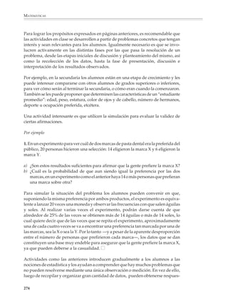 MATEMÁTICAS



                                      Un ejemplo de
                                      tratamiento gráfico
                                      de la información




                                      Ciclos de alimentación de
                                      un niño que lacta el pecho
                                      registrados a partir del día
                                      11 de haber nacido hasta el
                                      día 182 de vida. Las líneas
                                      continuas representan los
                                      periodos de sueño, los pun-
                                      tos indican las tetadas, y los
                                      espacios en blanco, los pe-
                                      riodos de vigilia. Es eviden-
                                      te que la madre ha acostum-
                                      brado progresivamente al
                                      niño a renunciar a la alimen-
                                      tación nocturna, por lo que
                                      se merma el efecto contra-
                                      ceptivo de la lactancia.


              274



M/SEC/P-271-327.PM6.5       274   6/20/01, 11:16 AM
 