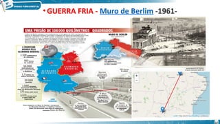 •GUERRA FRIA - Muro de Berlim -1961-
17
 