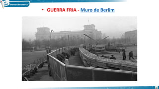 • GUERRA FRIA - Muro de Berlim
20
 