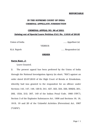 REPORTABLE
IN THE SUPREME COURT OF INDIA
CRIMINAL APPELLATE JURISDICTION
CRIMINAL APPEAL NO. 98 of 2021
[Arising out of Sp...