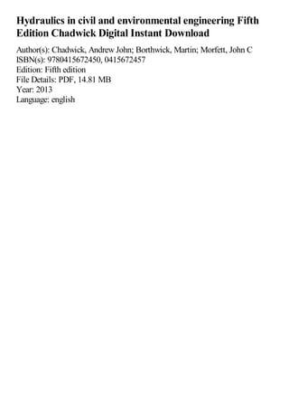 Hydraulics in civil and environmental engineering Fifth Edition ...