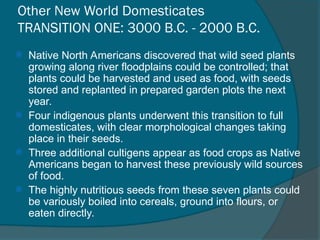 Agriculture and village life, Domestication of plants & animals | PPT