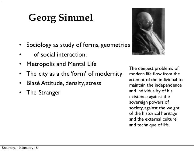 Georg Simmel The Metropolis | Georg Simmel: The Metropolis and Mental ...