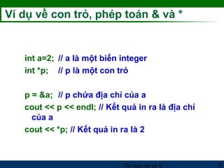Bài Giảng Ngôn Ngữ Lập Trình CC++ - Con Trỏ Và Số Học Địa Chỉ | PDF