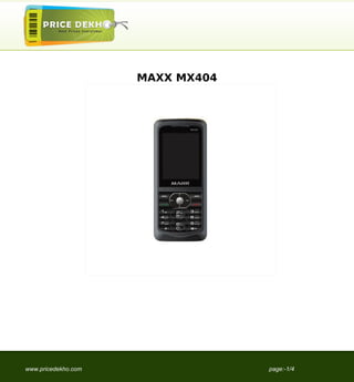 MAXX MX404




www.pricedekho.com                page:-1/4
 