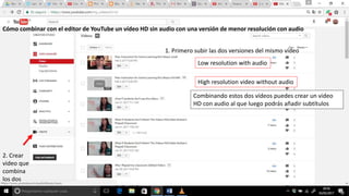 Subir vídeos a youtube
 