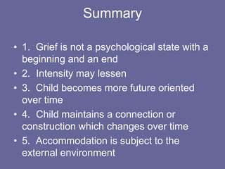 5 TYPES OF ACTIVITIES THAT ENABLED CHILDREN TO MAINTAIN BONDS1.  Locating the Deceased2.  Experiencing the Deceased3.  Reaching Out4.  Waking Memories5.  Linking Objects