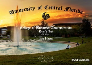 Paul Jarley
ErisHayes
#UCFBusinessPaul Jarley, Dean
 