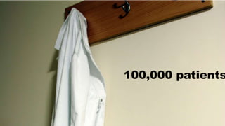 100,000 patients
 